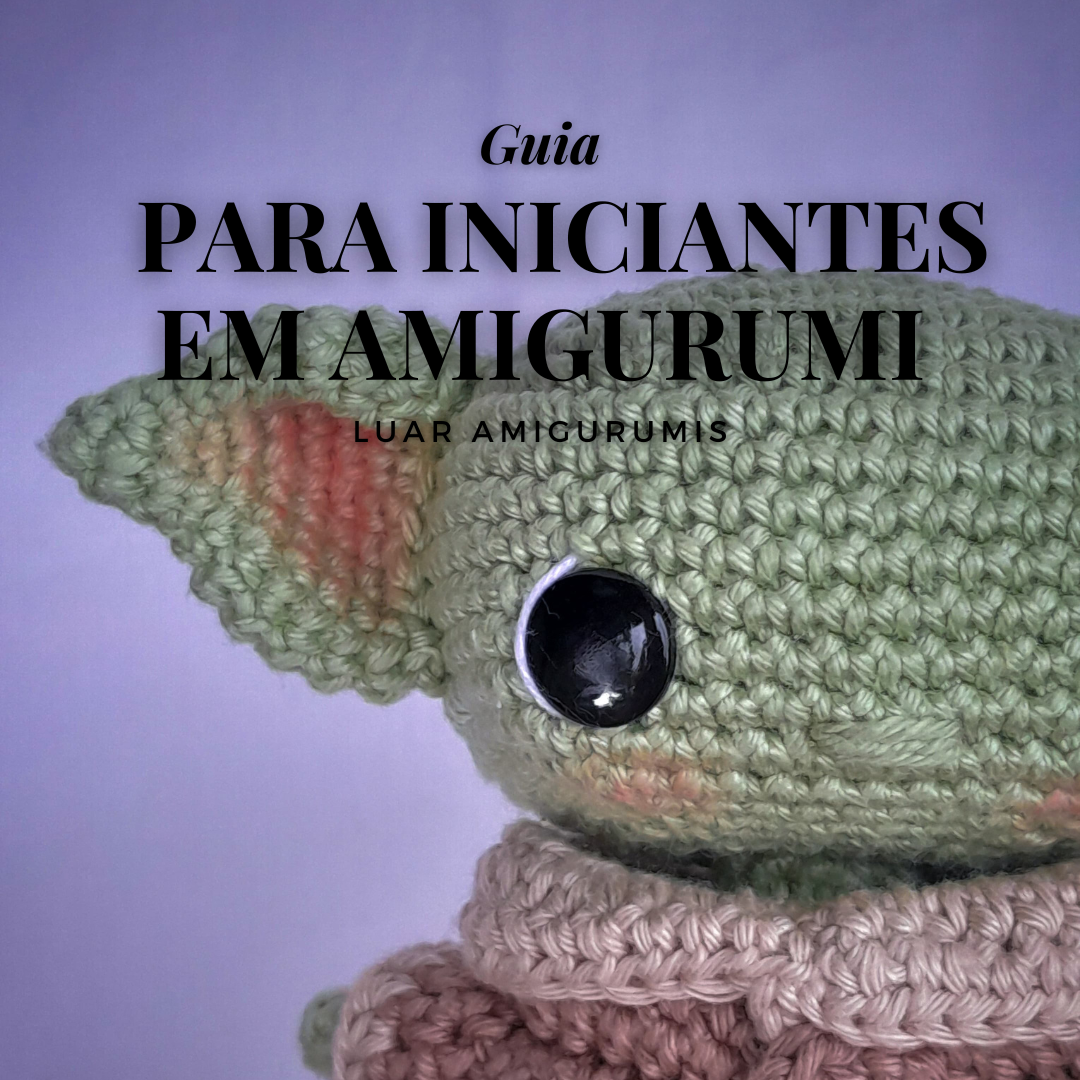 Guia para iniciantes em amigurumi